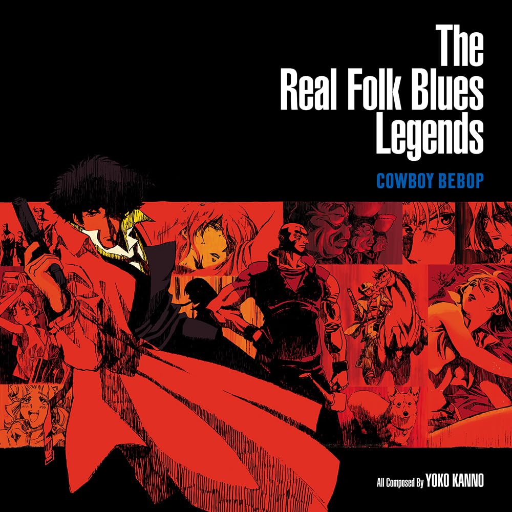 The Seatbelts – Cowboy Bebop: The Real Folk Blues Legends