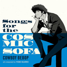 Cargar imagen en el visor de la galería, The Seatbelts – Songs For The Cosmic Sofa Cowboy Bebop
