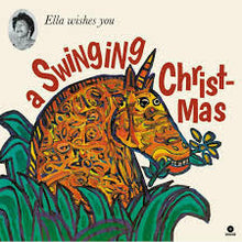 Cargar imagen en el visor de la galería, Ella Fitzgerald - Ella Wishes You A Swinging Christmas (White Colored Vinyl)