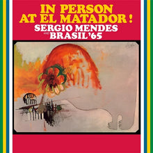 Cargar imagen en el visor de la galería, Sergio Mendes & Brasil '65 - In Person At El Matador (Red & Yellow Vinyl)