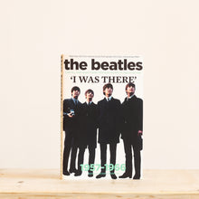 Cargar imagen en el visor de la galería, Richard Houghton - The Beatles: I Was There