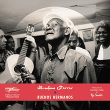 Cargar imagen en el visor de la galería, Ibrahim Ferrer - Buenos Hermanos (Special Edition)