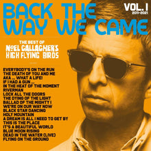Cargar imagen en el visor de la galería, Noel Gallagher - High Flying Birds. Back The Way We Came: Vol 1 (2011-2021)