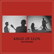 Cargar imagen en el visor de la galería, Kings Of Leon - When You See Yourself (Indie Exclusive)