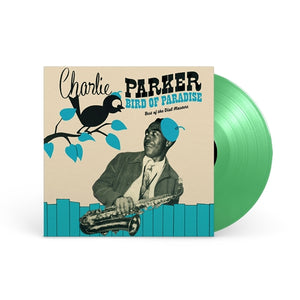 Charlie Parker - Bird Of Paradise: Best Of The Dial Masters (Limited Edition)