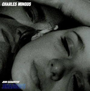 Charles Mingus - Shadows (Limited Edition)