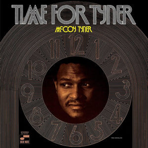 McCoy Tyner – Time For Tyner (Blue Note Tone Poet Series)