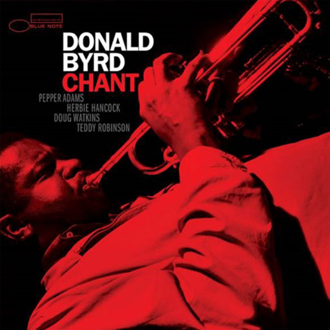 Donald Byrd – Chant (Blue Note Tone Poet Series)