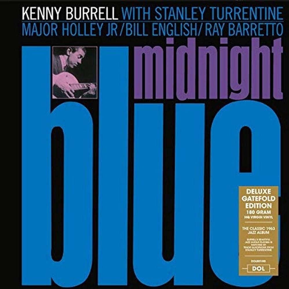 Kenny Burrell - Midnight Blue (Deluxe Edition)