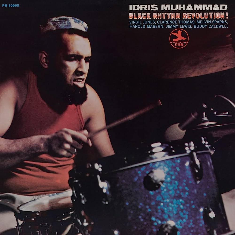 Idris Muhammad – Black Rhythm Revolution! (Jazz Dispensary Top Shelf)