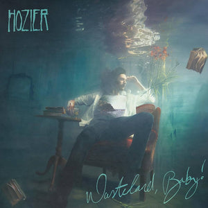 Hozier – Wasteland, Baby!