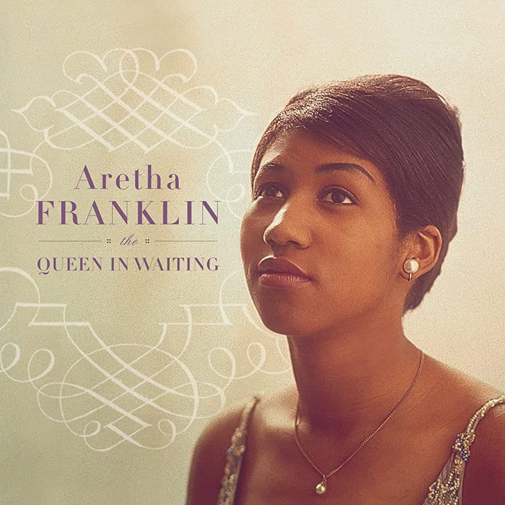 Aretha Franklin – The Queen In Waiting (The Columbia Years 1960-1965)