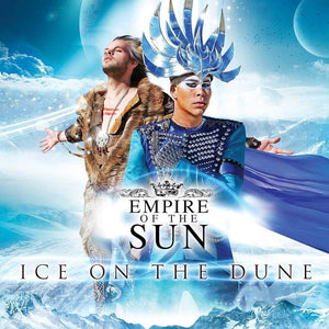 Empire Of The Sun – Ice On The Dune