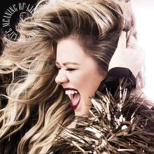 Kelly Clarkson – Meaning Of Life