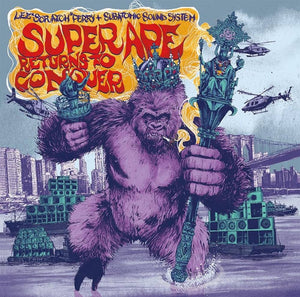 Lee Scratch Perry & Subatomic Sound System – Super Ape Returns To Conquer