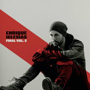 Enrique Iglesias – Final Vol. 2