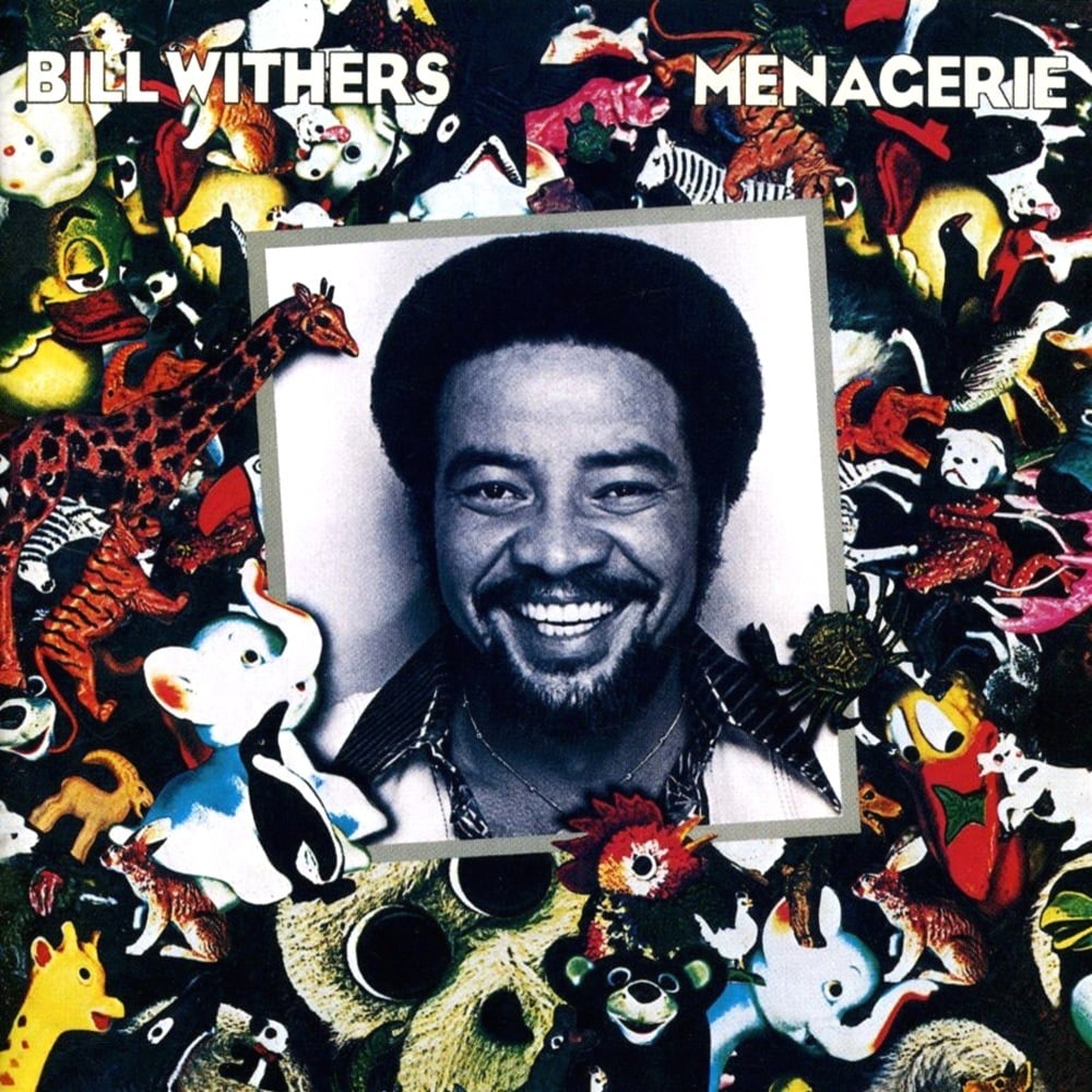 Bill Withers Menagerie Longplay bill-withers-menagerie-longplay