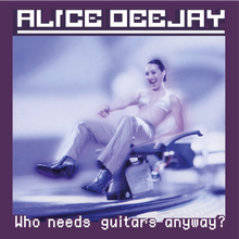 Cargar imagen en el visor de la galería, Alice Deejay - Who Needs Guitars Anyway? (Limited Purple Vinyl)
