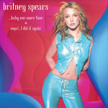 Cargar imagen en el visor de la galería, Britney Spears - …Baby One More Time/Oops!... I Did It Again (tv0025)
