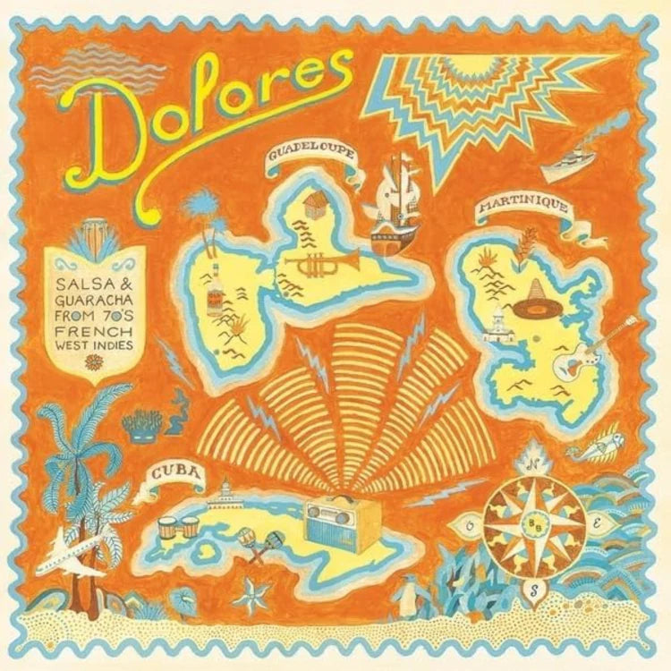 Various Artists - Dolores: Salsa & Guaracha From ’70s French West Indies