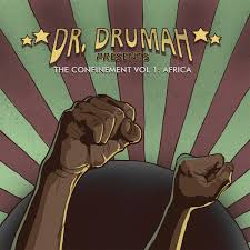 Dr. Drumah - The Confinement Vol. 1: Africa