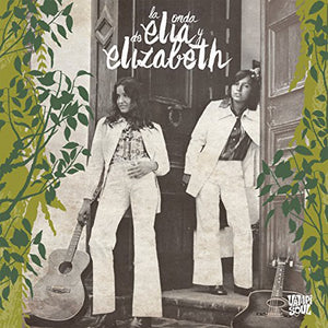 Elia Y Elizabeth - La Onda De Elia Y Elizabeth