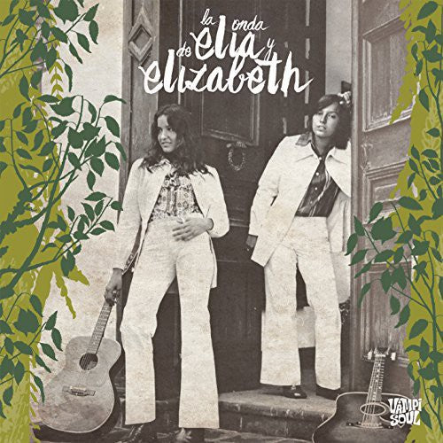 Elia Y Elizabeth - La Onda De Elia Y Elizabeth