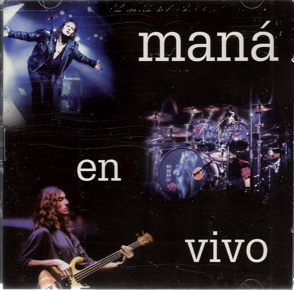 Maná - Maná En Vivo