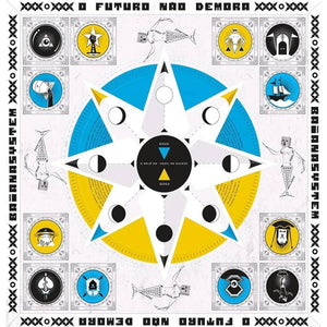 BaianaSystem - O Futuro Nao Demora