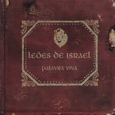 Leoes De Israel - Palavra Viva (20 Anos)