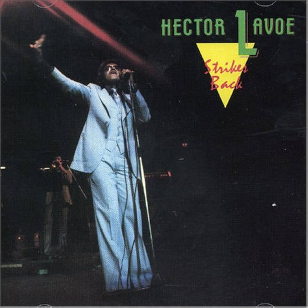 Héctor Lavoe - Strikes Back