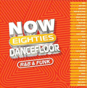 Various Artists – Now Eighties Dancefloor R&B & Funk