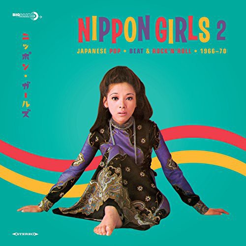 Various Artists – Nippon Girls 2: Japanese Pop, Beat & Rock'N'Roll 1966-70