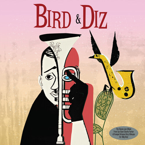 Charlie Parker & Dizzy Gillespie – Bird & Diz
