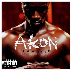 Akon - Trouble