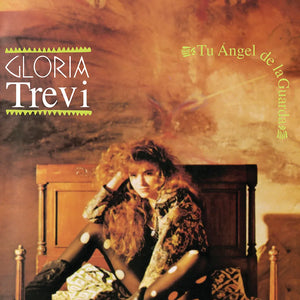 Gloria Trevi - Tu Ángel De La Guardia