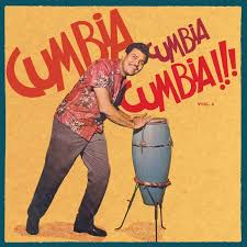 Various Artists – Cumbia Cumbia Cumbia!!! Vol. 2