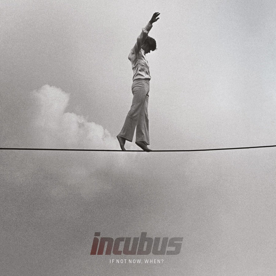 Incubus – If Not Now, When? (Limited Edition)