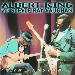 Albert King With Stevie Ray Vaughan - In Session