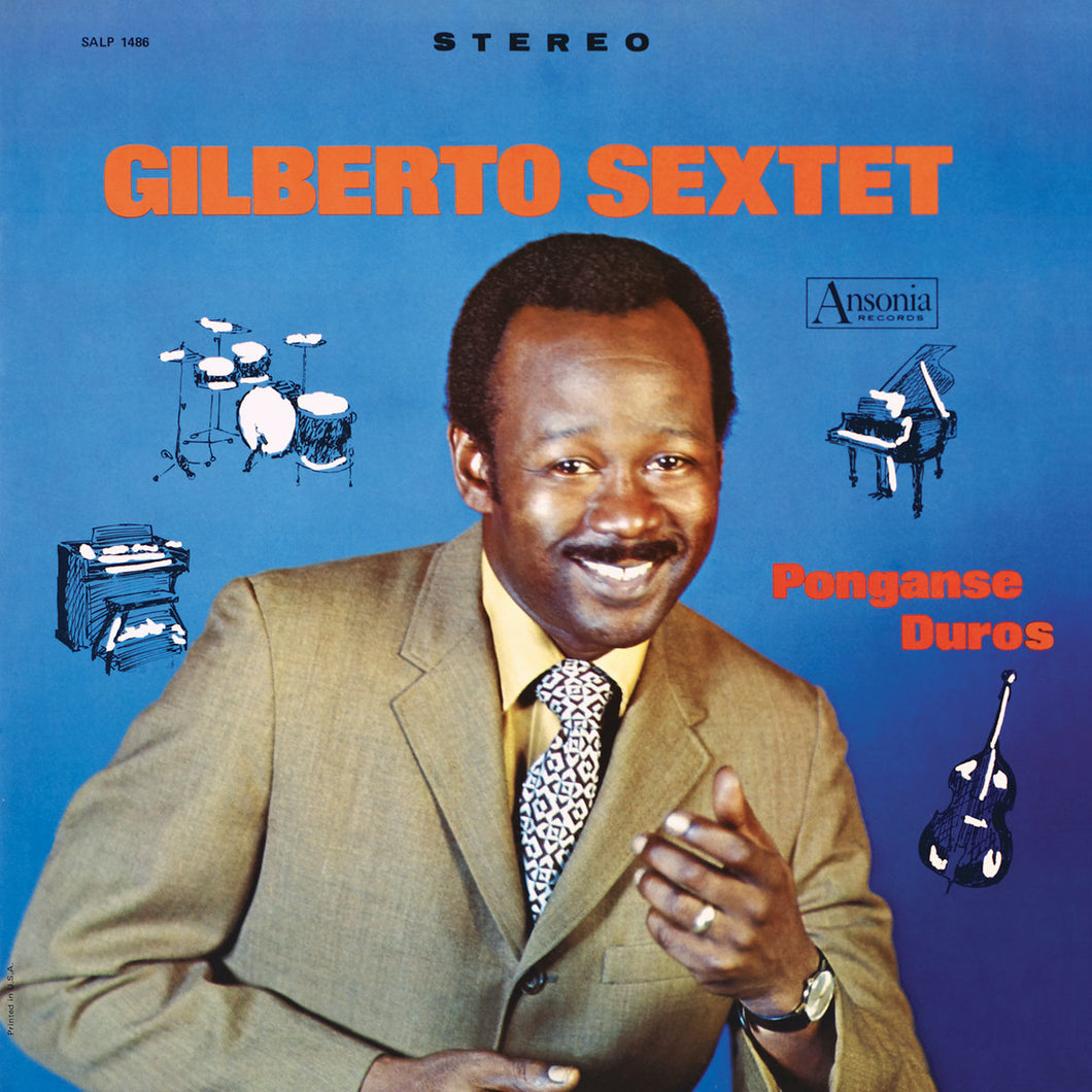 Gilberto Sextet - Pónganse Duros
