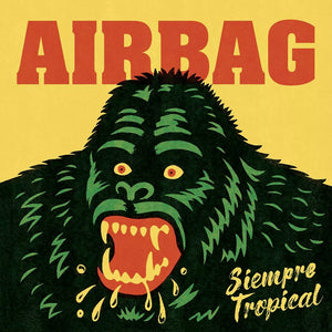 Airbag - Siempre Tropical