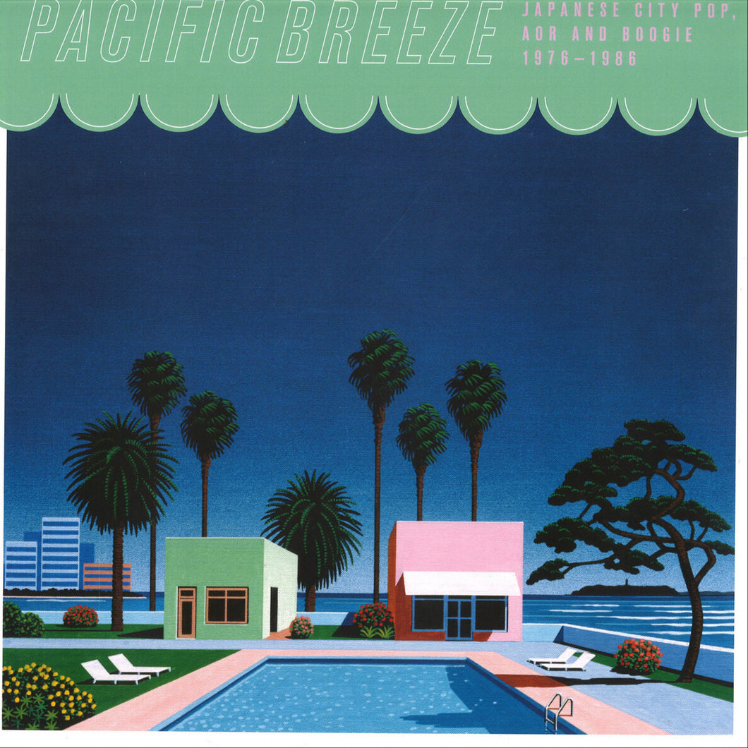 Various Artists - Pacific Breeze: Japanese City Pop, AOR & Boogie 1976-1986