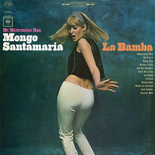 Mongo Santamaría - La Bamba