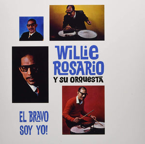 Willie Rosario Y Su Orquesta - El Bravo Soy Yo