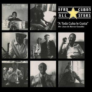 Afro-Cuban All Stars - A Toda Cuba Le Gusta