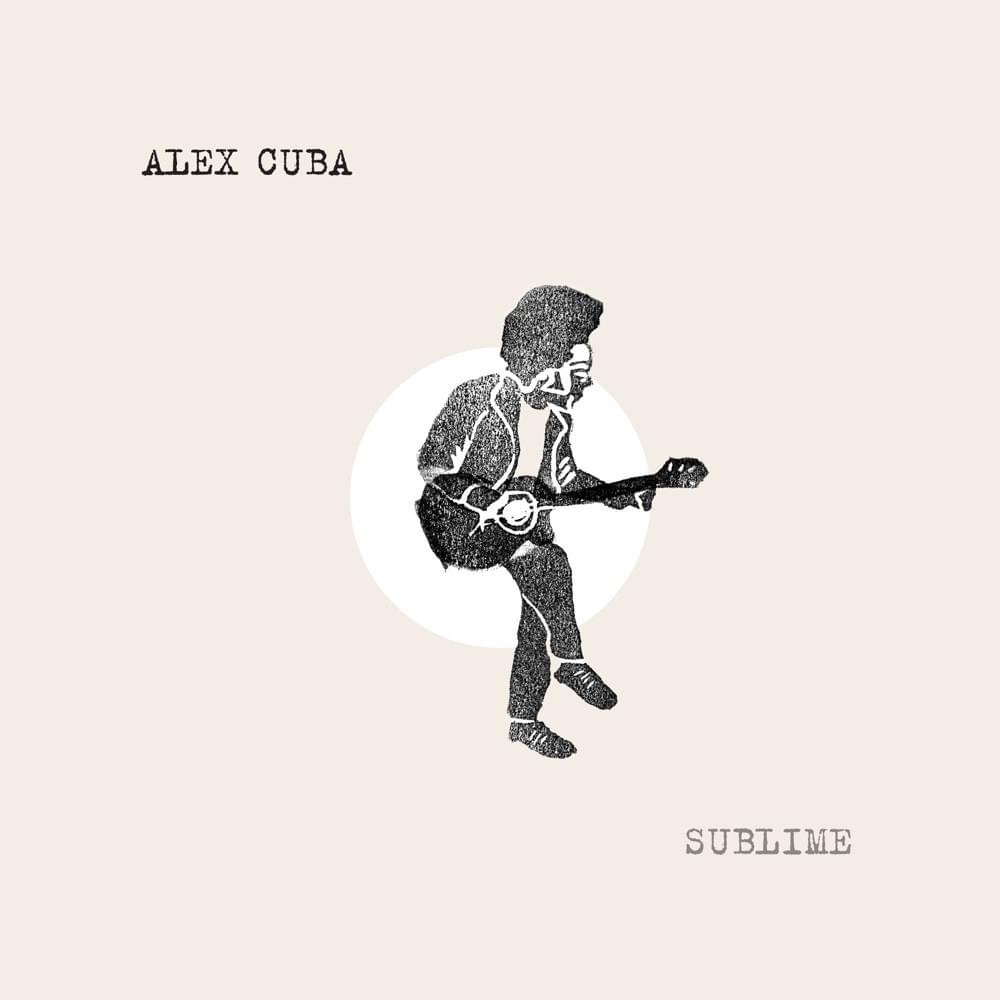 Alex Cuba - Sublime