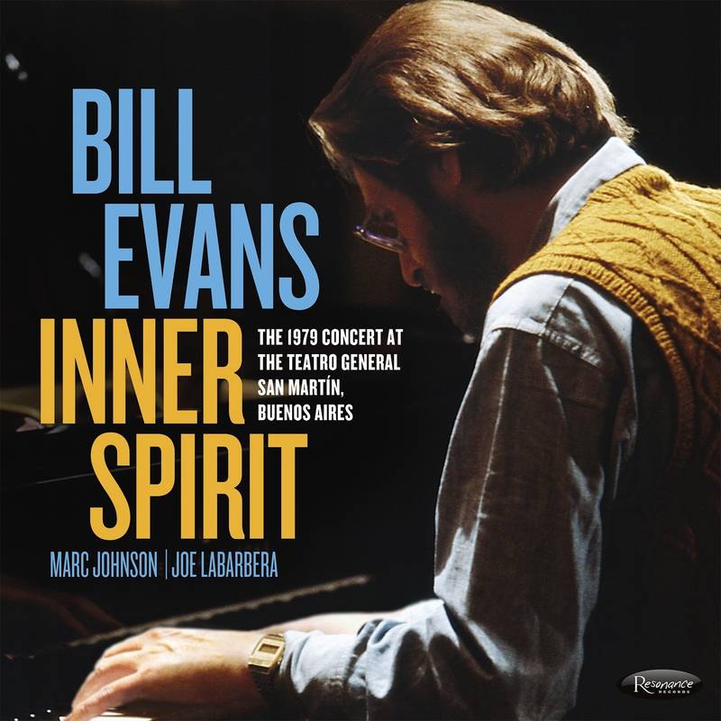 Bill Evans - Inner Spirit: The 1979 Concert At The Teatro General San Martín, Buenos Aires