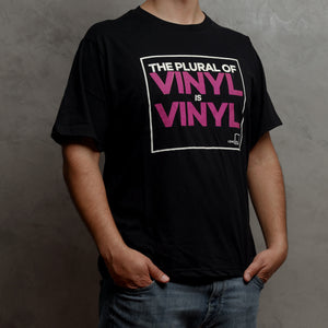 T-Shirt The Plural Of Vinyl Is Vinyl
