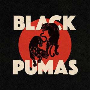 Black Pumas - Black Pumas (Limited Edition)