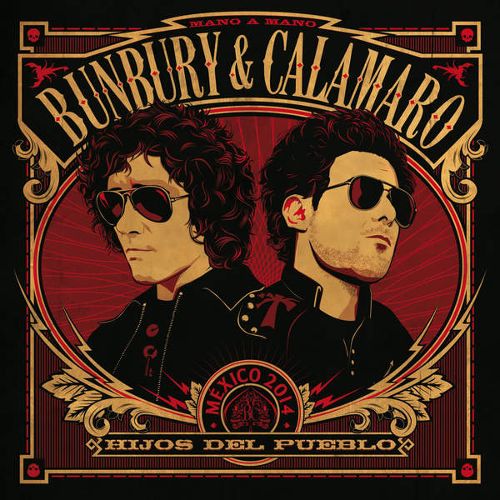 Enrique Bunbury & Calamaro - Hijos Del Pueblo